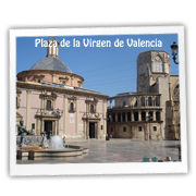 Plaza de la Virgen en Valencia